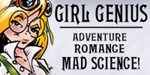 [Girl Genius - Adventure! Romance! Mad Science!]